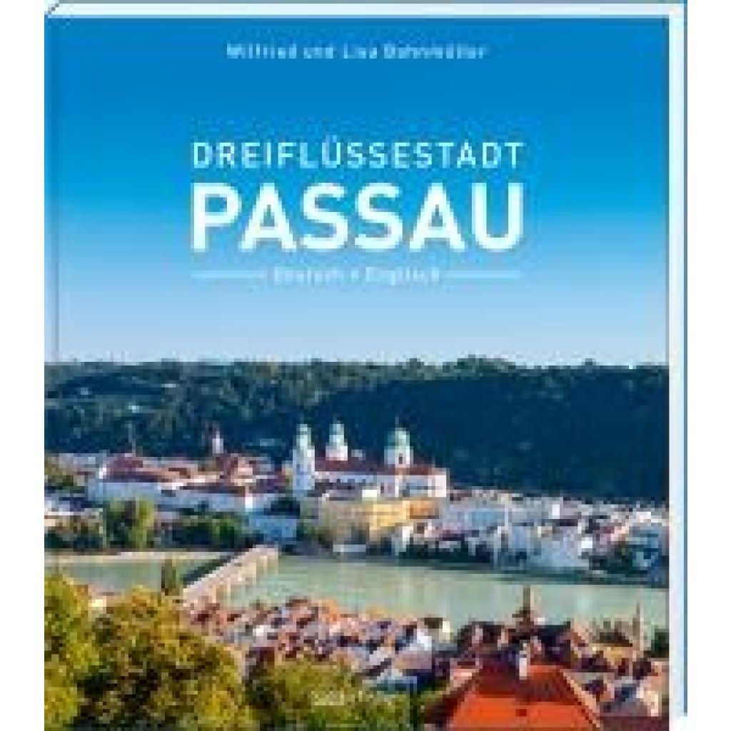 9783955878337 - Bahnmüller Wilfried Dreiflüssestadt Passau