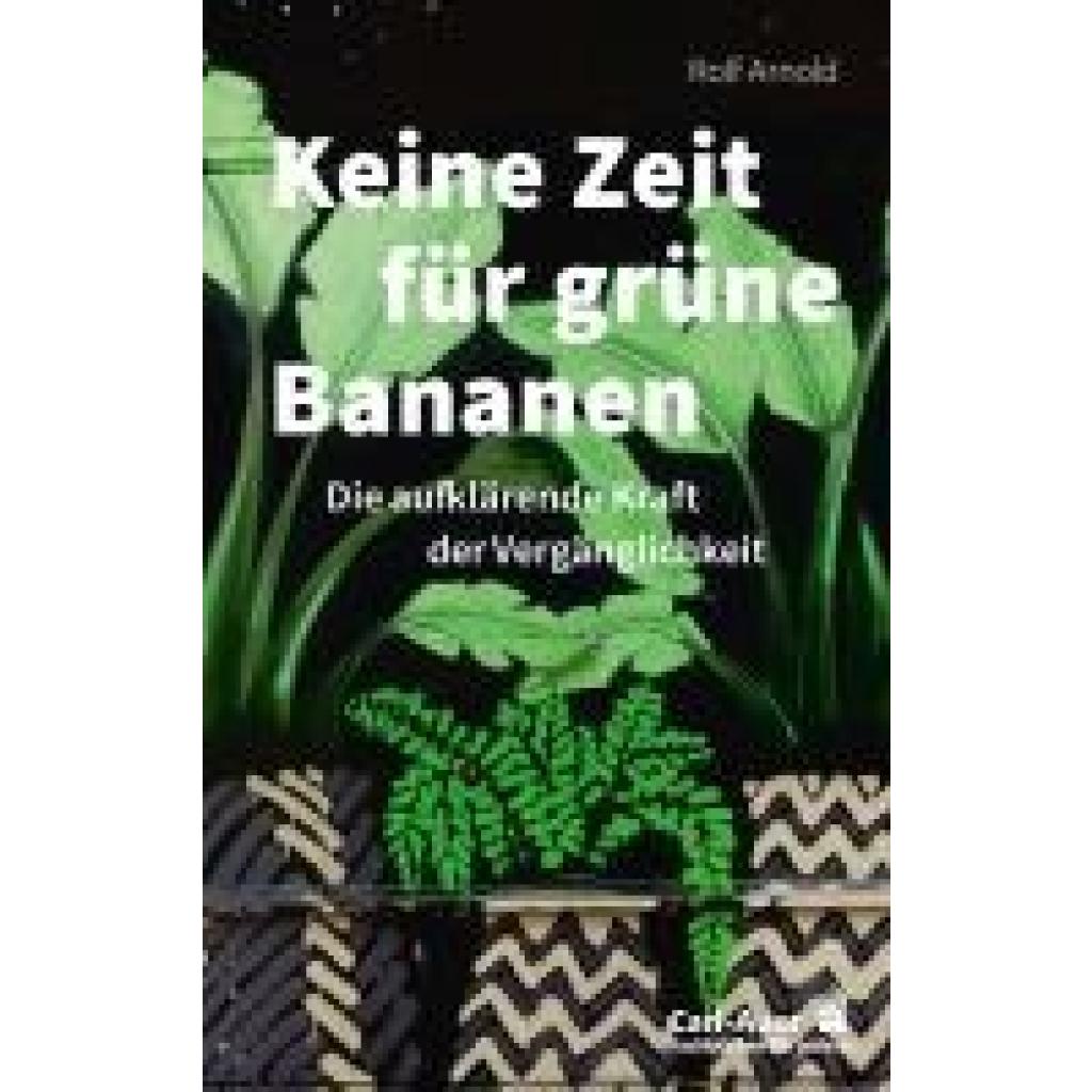 9783849705817 - Arnold Rolf Keine Zeit für grüne Bananen