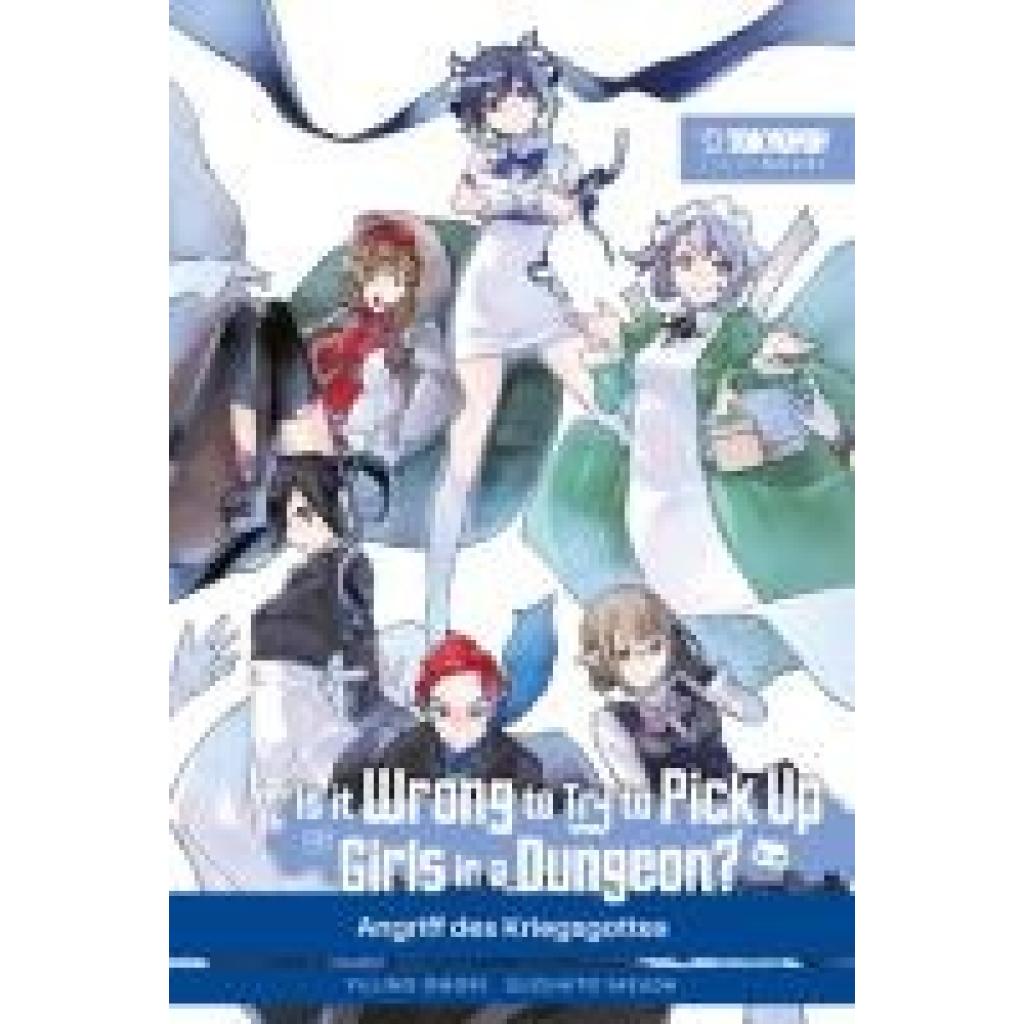 9783759301864 - Omori Fujino Is it wrong to try to pick up Girls in a Dungeon? Light Novel 08