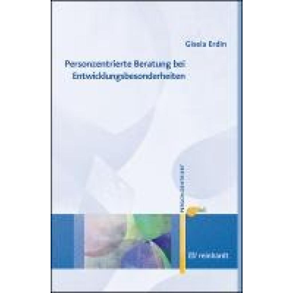 9783497032945 - Erdin Gisela Personzentrierte Beratung bei Entwicklungsbesonderheiten