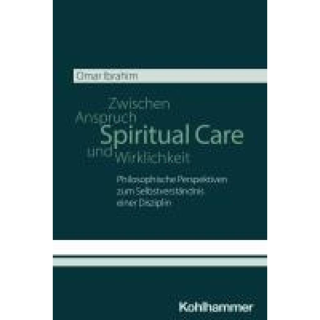9783170460034 - Ibrahim Omar Spiritual Care - Zwischen Anspruch und Wirklichkeit