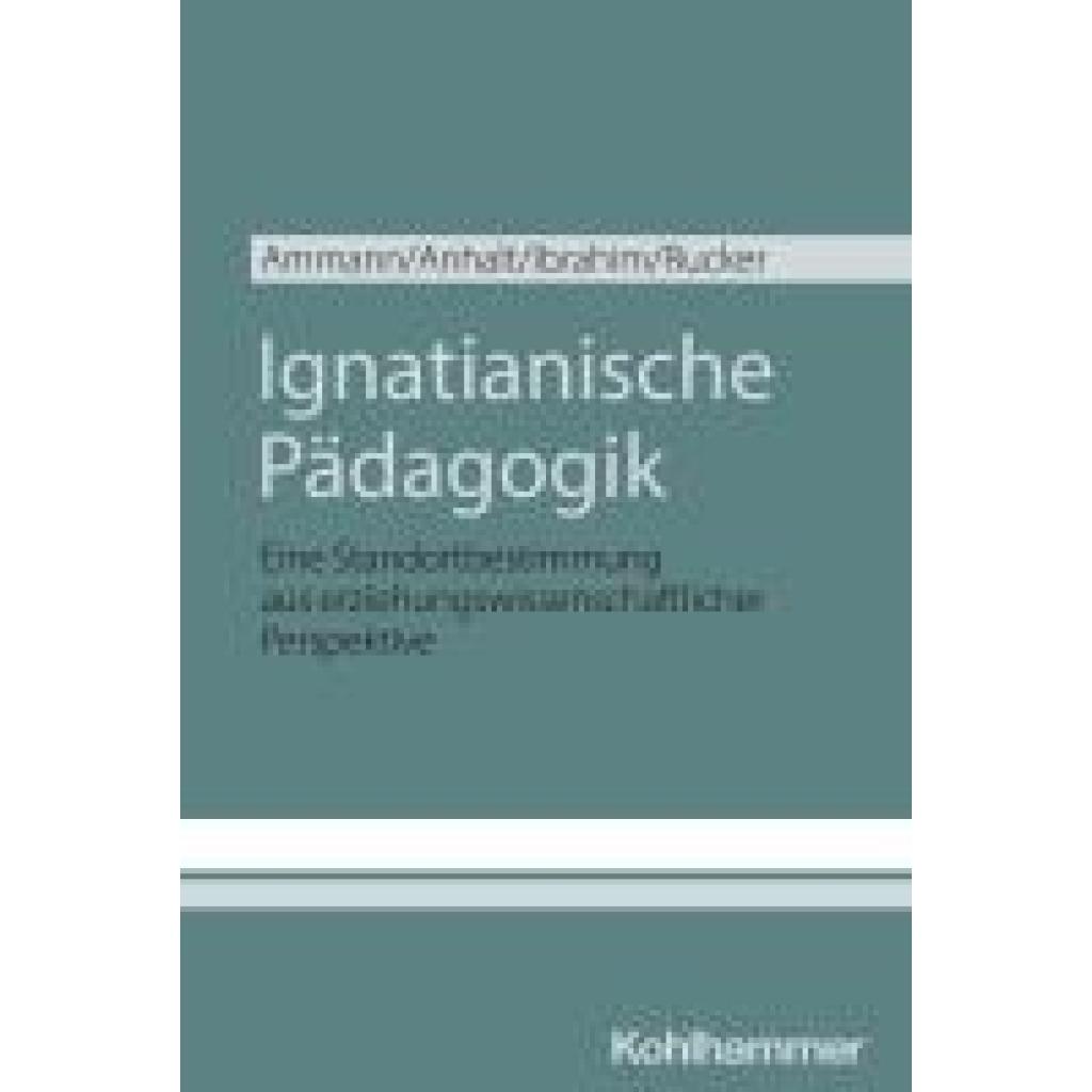 9783170457720 - Ammann Kira Ignatianische Pädagogik