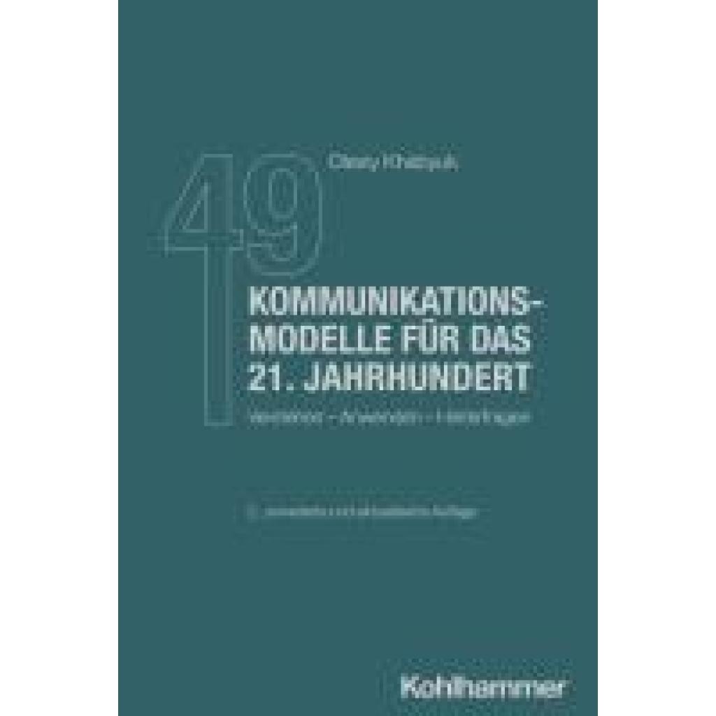 9783170457065 - Khabyuk Olexiy 49 Kommunikationsmodelle für das 21 Jahrhundert