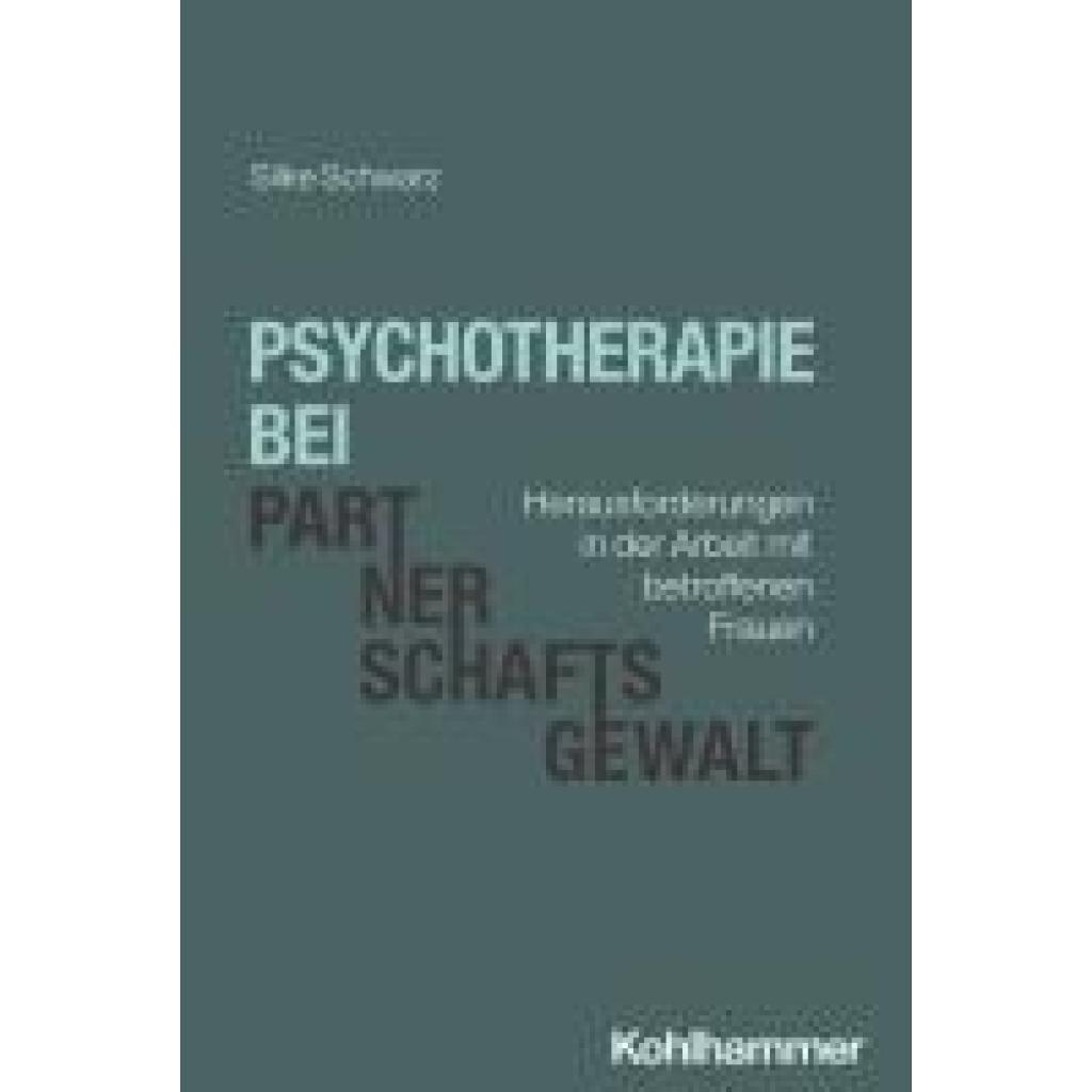 Schwarz, Silke: Psychotherapie bei Partnerschaftsgewalt