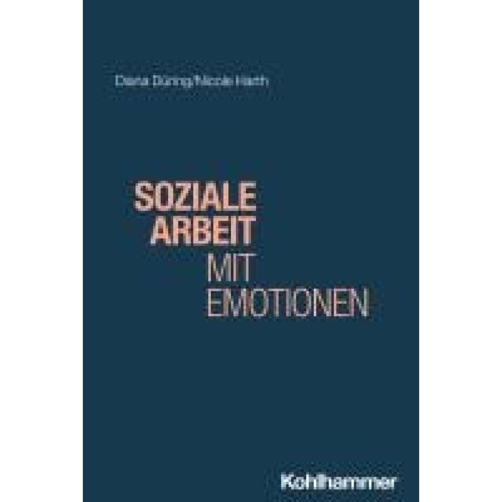 9783170404564 - Düring Diana Soziale Arbeit mit Emotionen