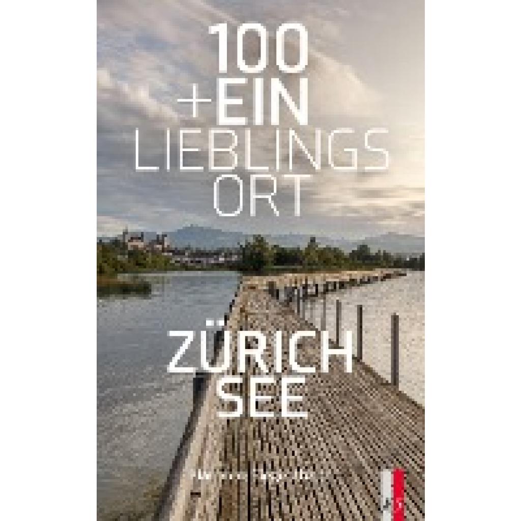 9783039130634 - Siegenthaler Marianne 100+Ein Lieblingsort