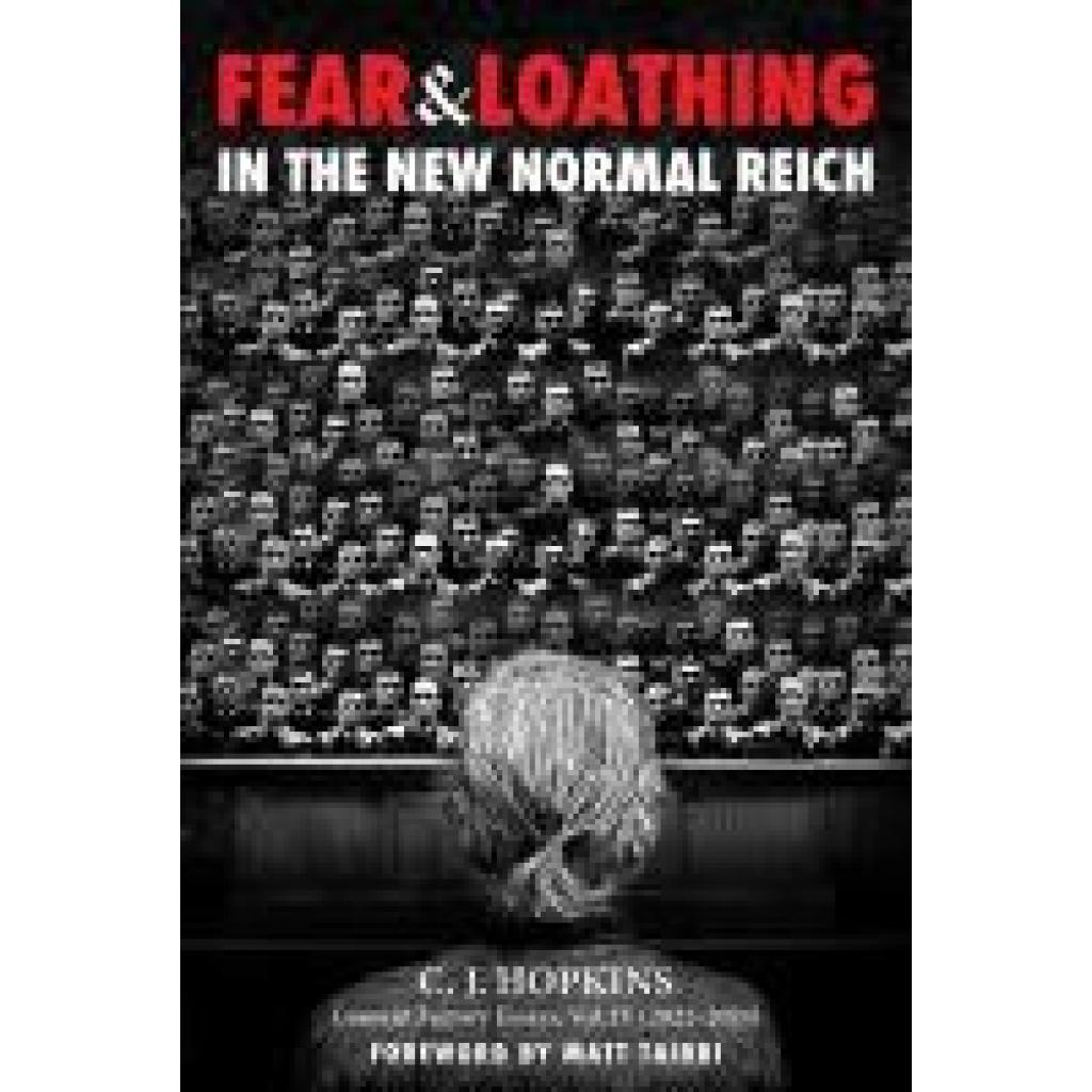 9781510783928 - Hopkins C J Fear and Loathing in the New Normal Reich