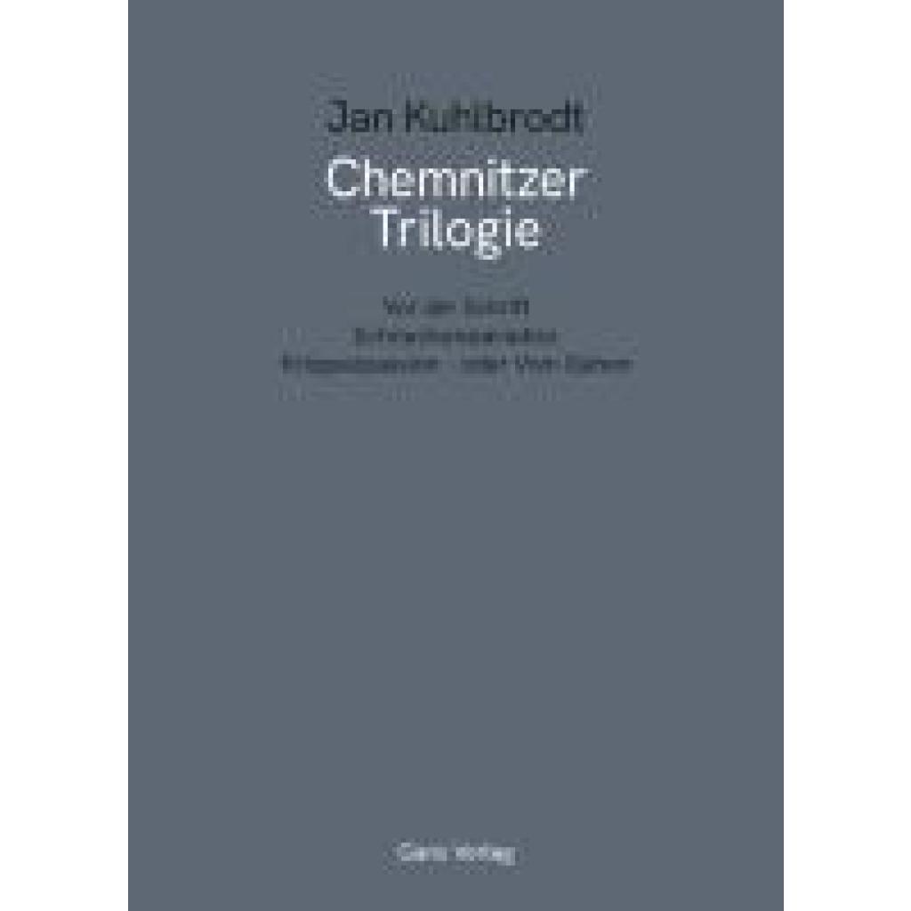 9783946392552 - Kuhlbrodt Jan Chemnitzer Trilogie