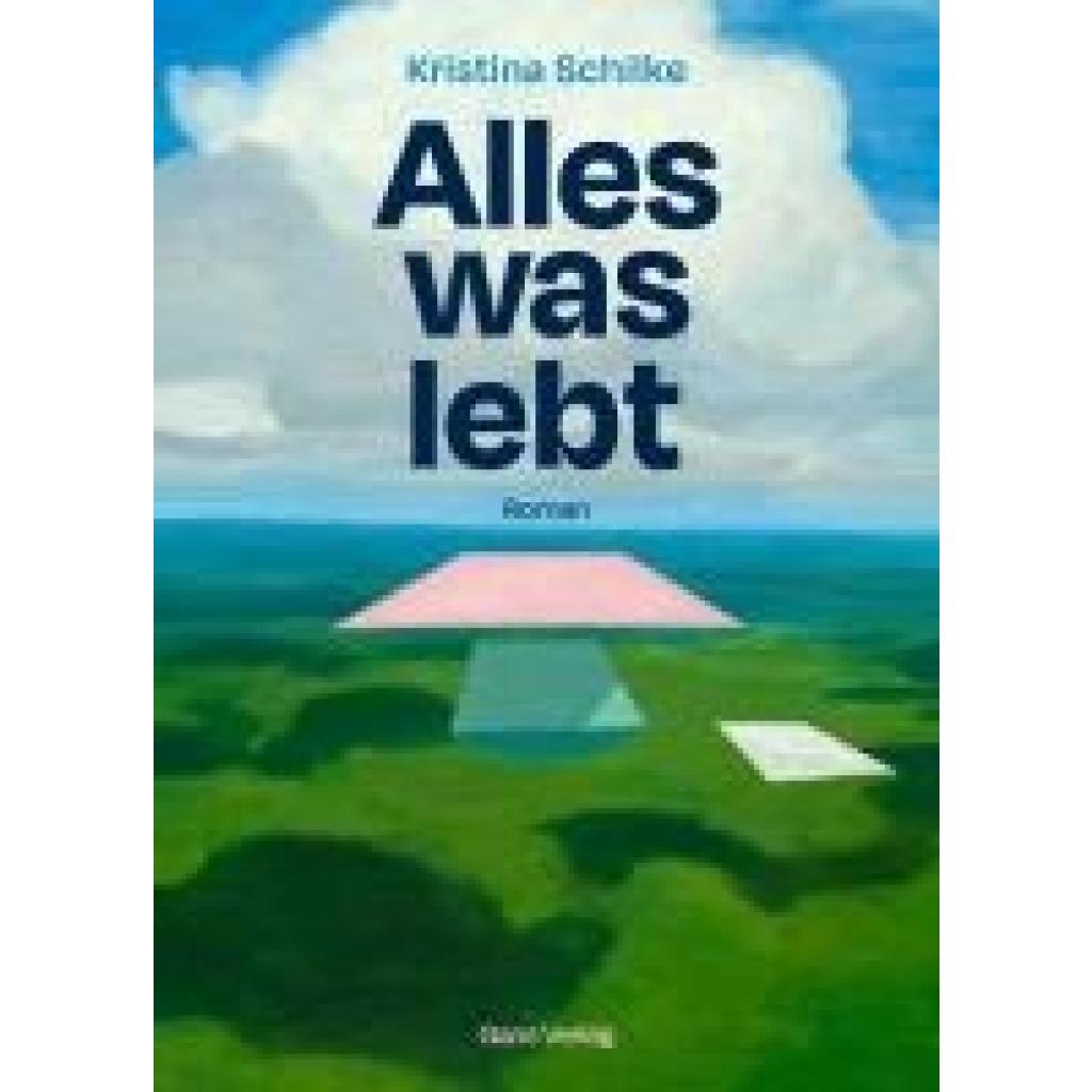 9783946392545 - Schilke Kristina Alles was lebt
