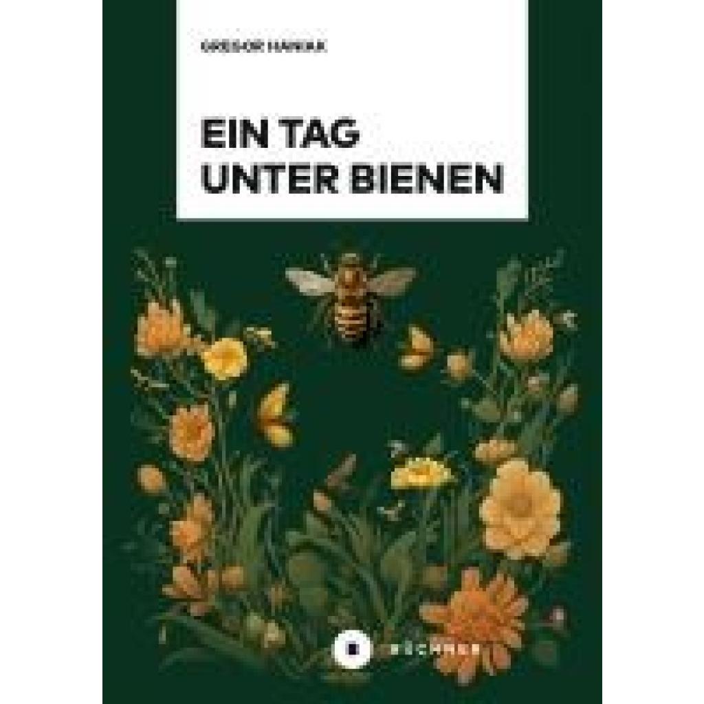 9783963174131 - Haniak Gregor Ein Tag unter Bienen
