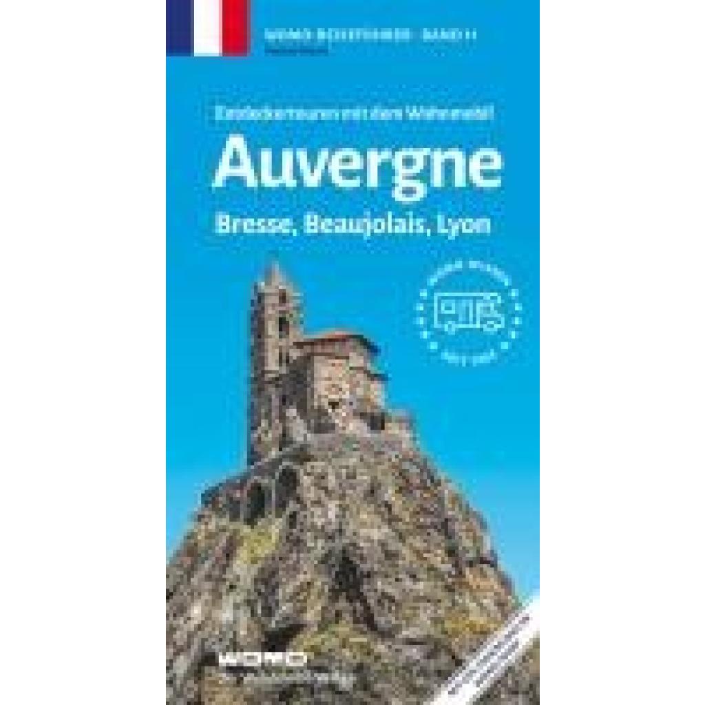 9783869031149 - Newe Heiner Entdeckertouren mit dem Wohnmobil Auvergne Bresse Beaujolais Lyon