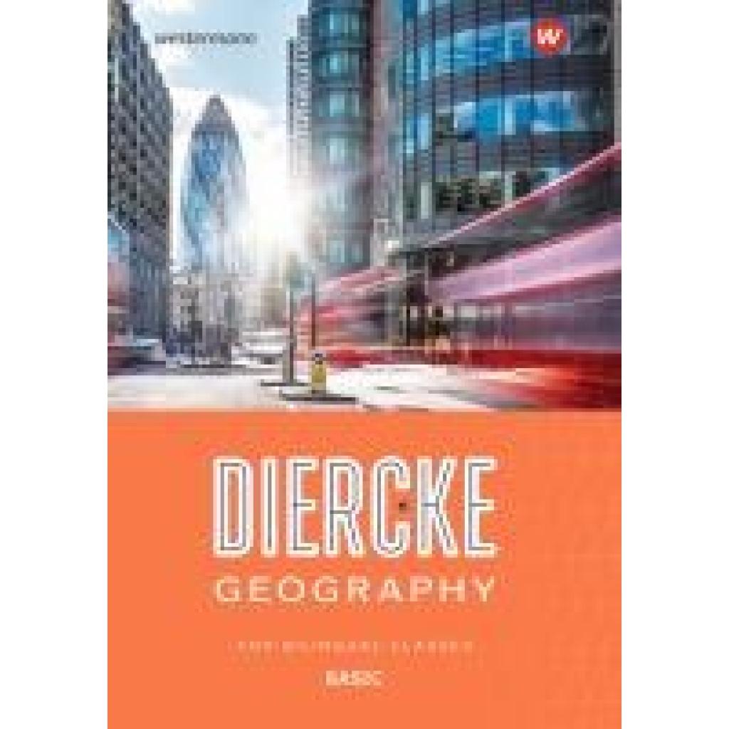 Diercke Geography For Bilingual Classes. Basic Textbook. (Kl. 5/6)
