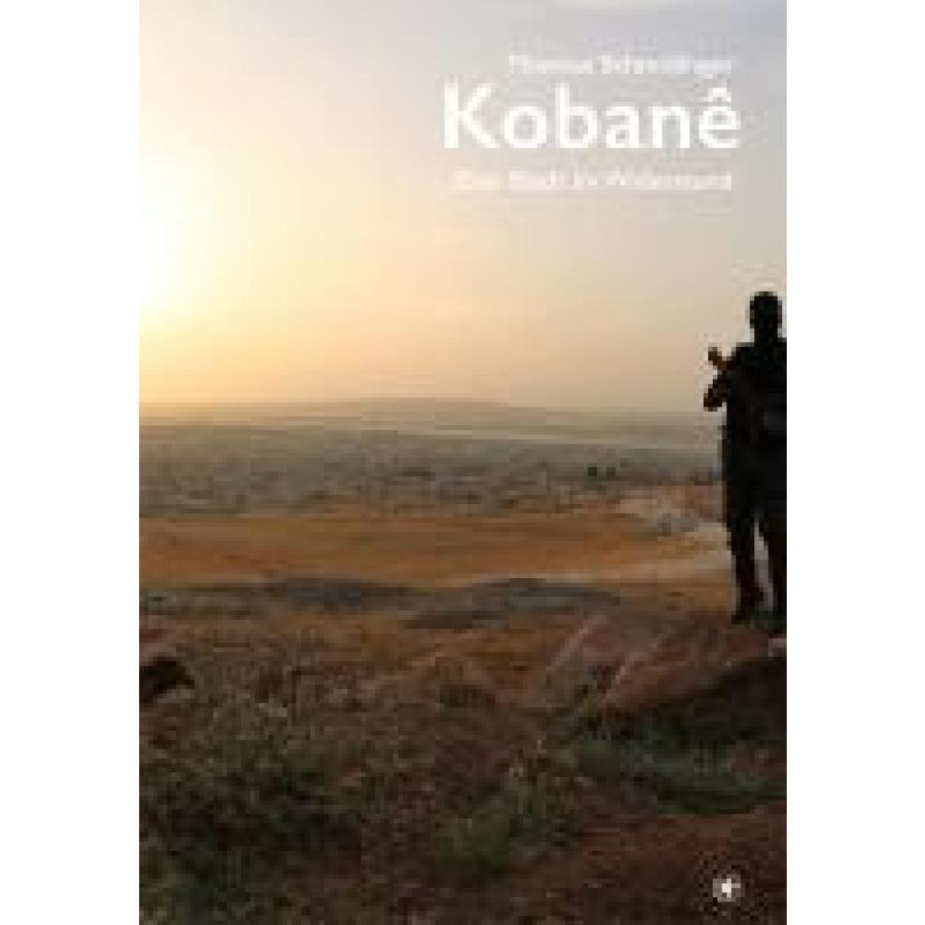 9783903478428 - Thomas Schmidinger Kobanê