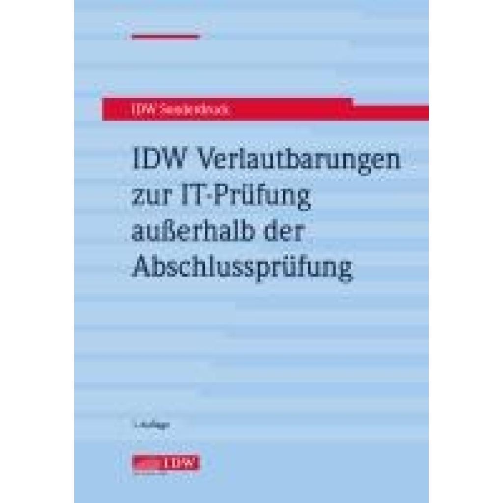 9783802129506 - IDW Verlautbarungen zur IT-Prüfung außerhalb der Abschlussprüfung