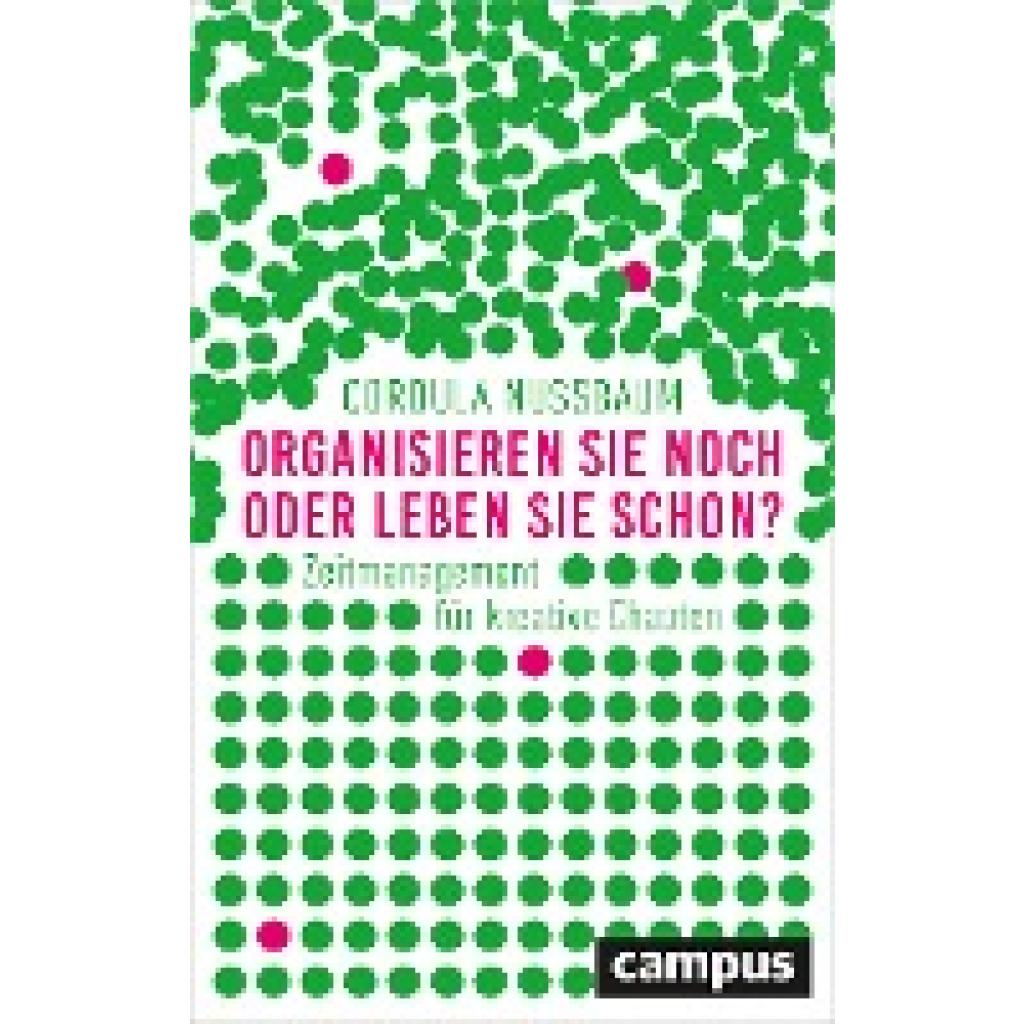 9783593506906 - Organisieren Sie noch oder leben Sie schon? - Cordula Nussbaum Kartoniert (TB)
