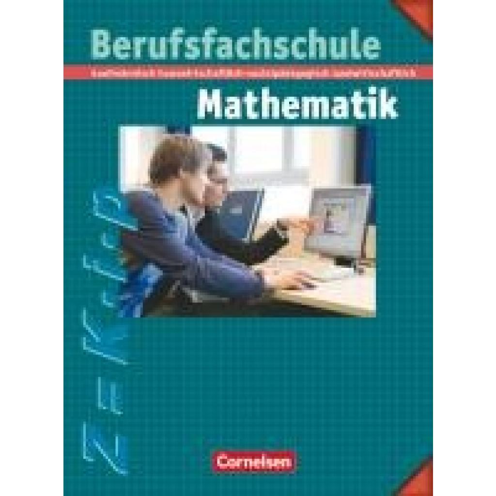 Spiering, Helmut: Berufsfachschule Mathematik - Neubearbeitung