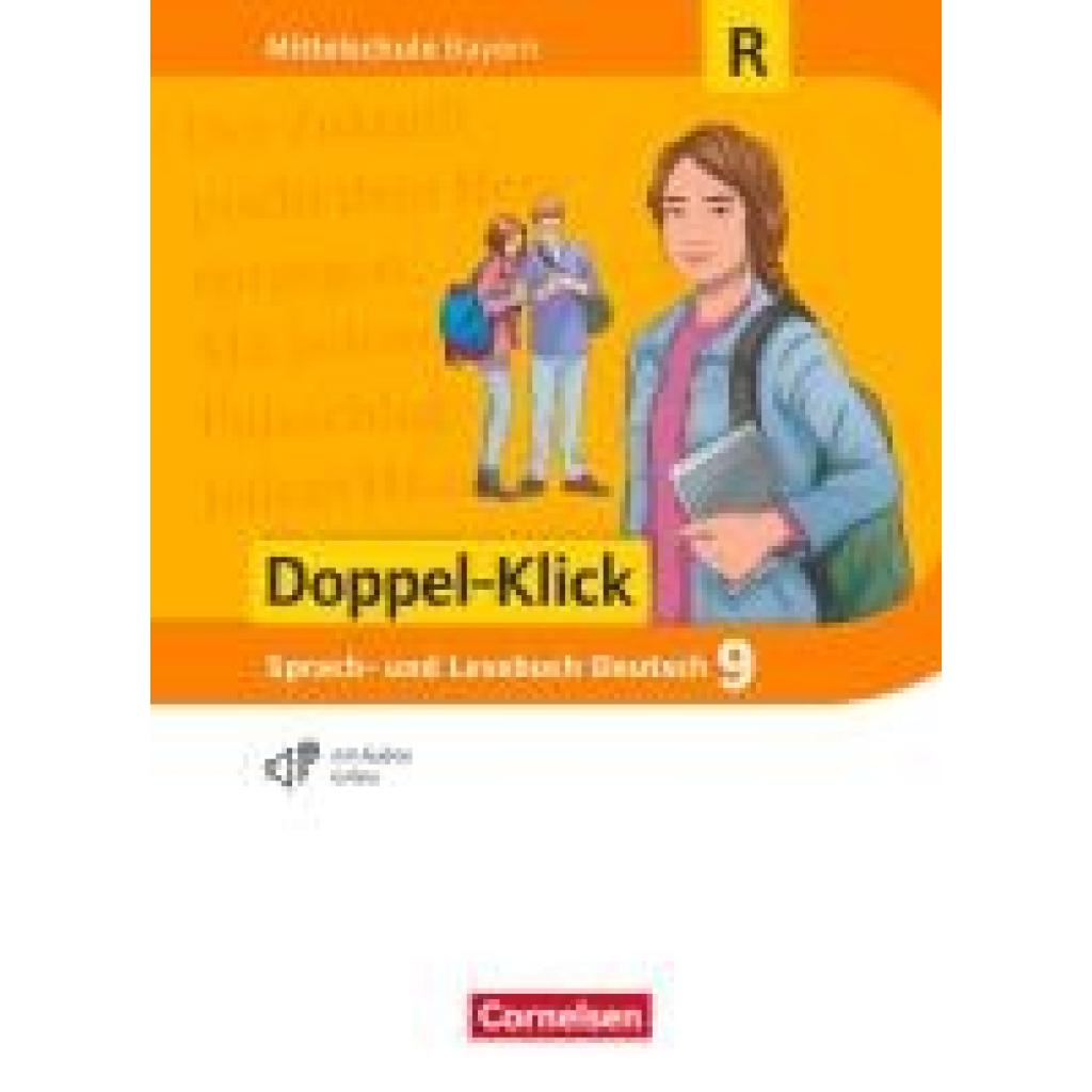 Doppel-Klick 9. Jahrgangsstufe - Mittelschule Bayern - Schülerbuch. Für Regelklassen