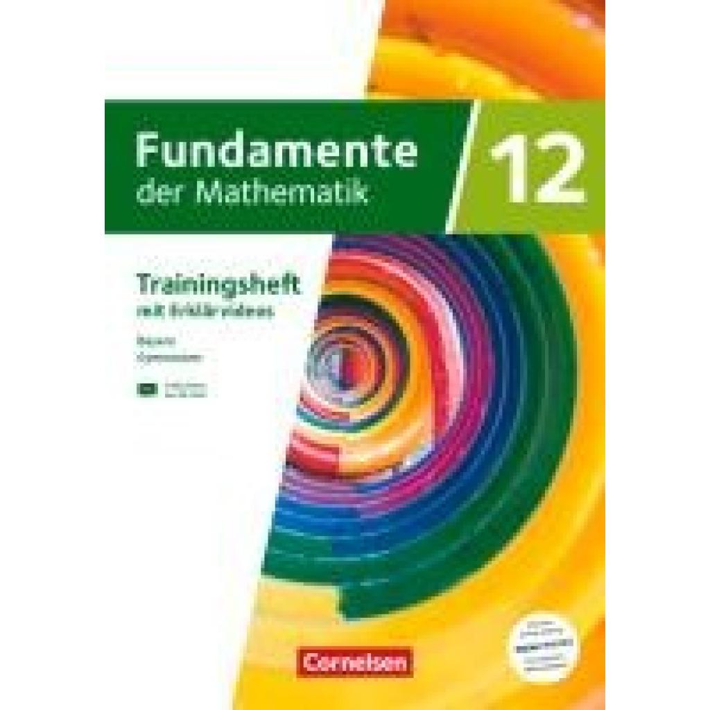 9783060419470 - Fundamente der Mathematik 12 Jahrgangsstufe Bayern - Trainingsheft mit Medien und Online-Abiturtraining