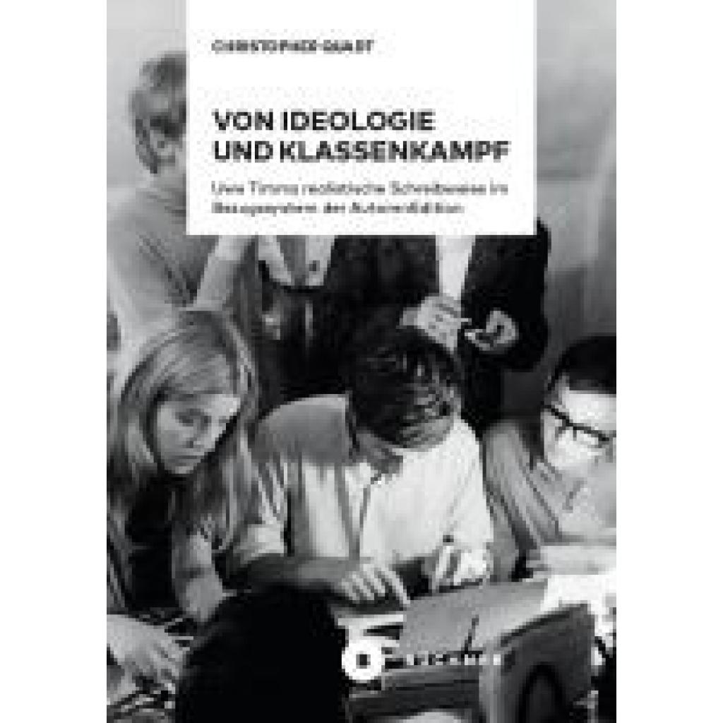 9783963174100 - Quadt Christopher Von Ideologie und Klassenkampf
