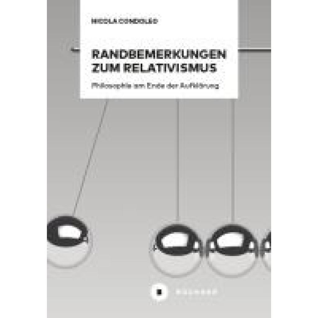 Condoleo, Nicola: Randbemerkungen zum Relativismus