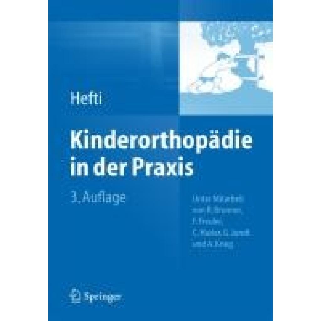 9783642449949 - Kinderorthopädie in der Praxis - Fritz Hefti Gebunden