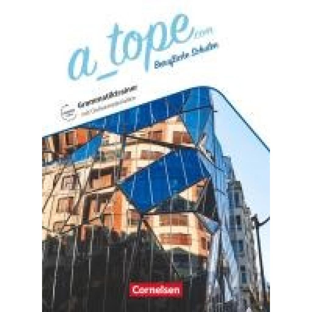 Zerck, Katja: A_tope.com 11.-13. Schuljahr. Berufliche Schulen. Grammatikheft