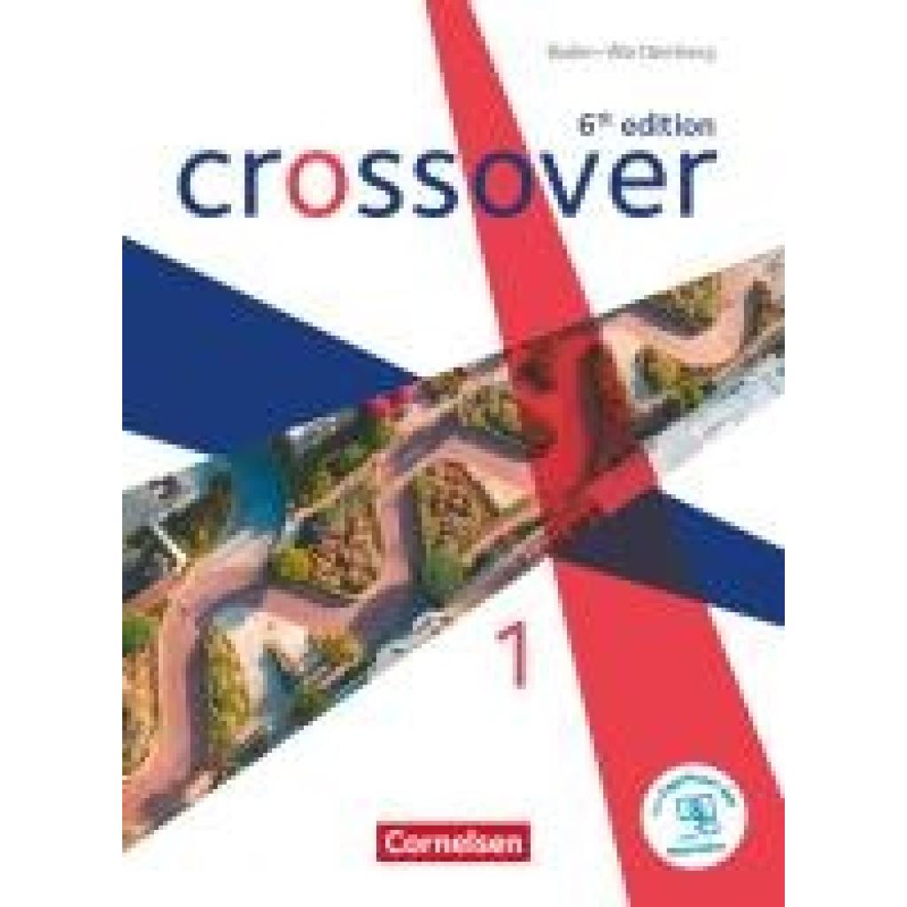 Köpf, Alexandra: Crossover Band 1. Jahrgangsstufe 11. Schülerbuch. Baden-Württemberg