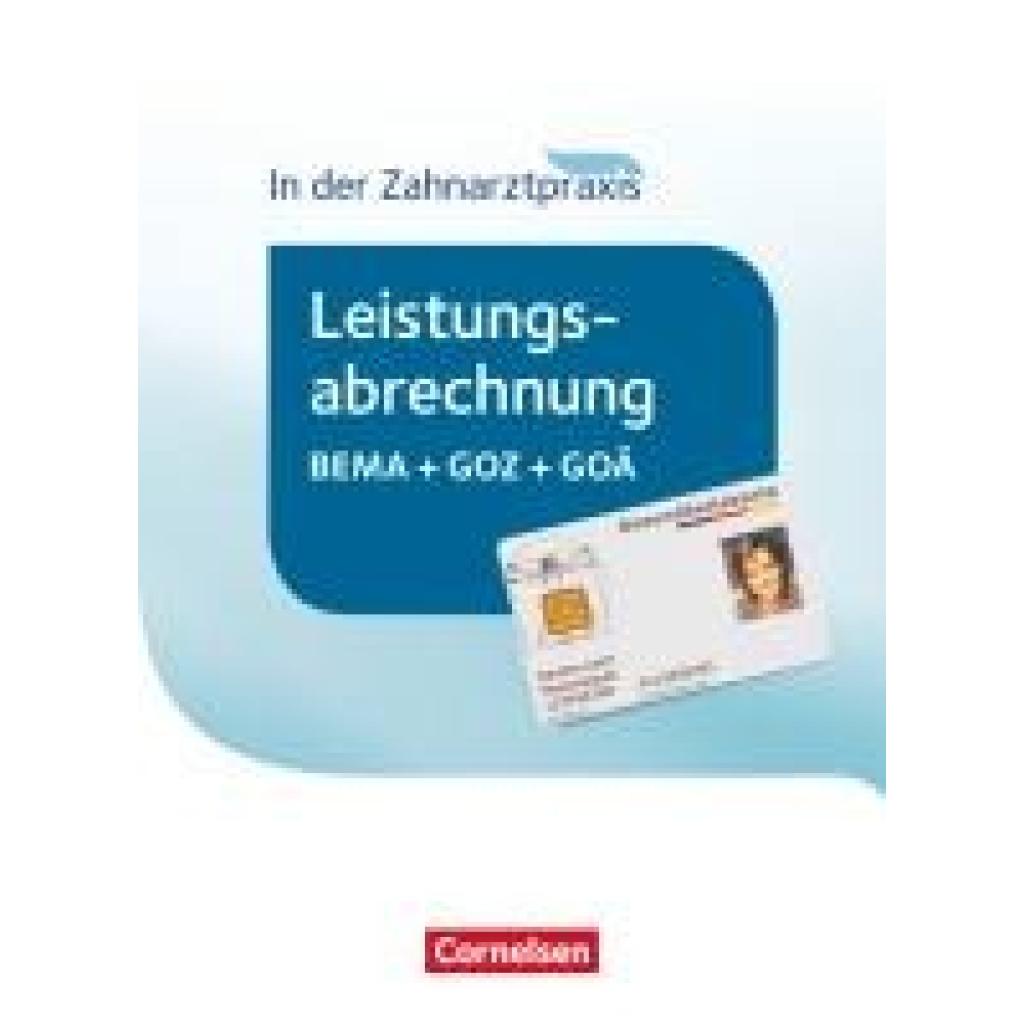 9783064519732 - Zahnmedizinische Fachangestellte   Zahnmedizinische Fachangestellte - Leistungsabrechnung in der Zahnarztpraxis - 2016 - Albert Mergelsberg Kartoniert (TB)