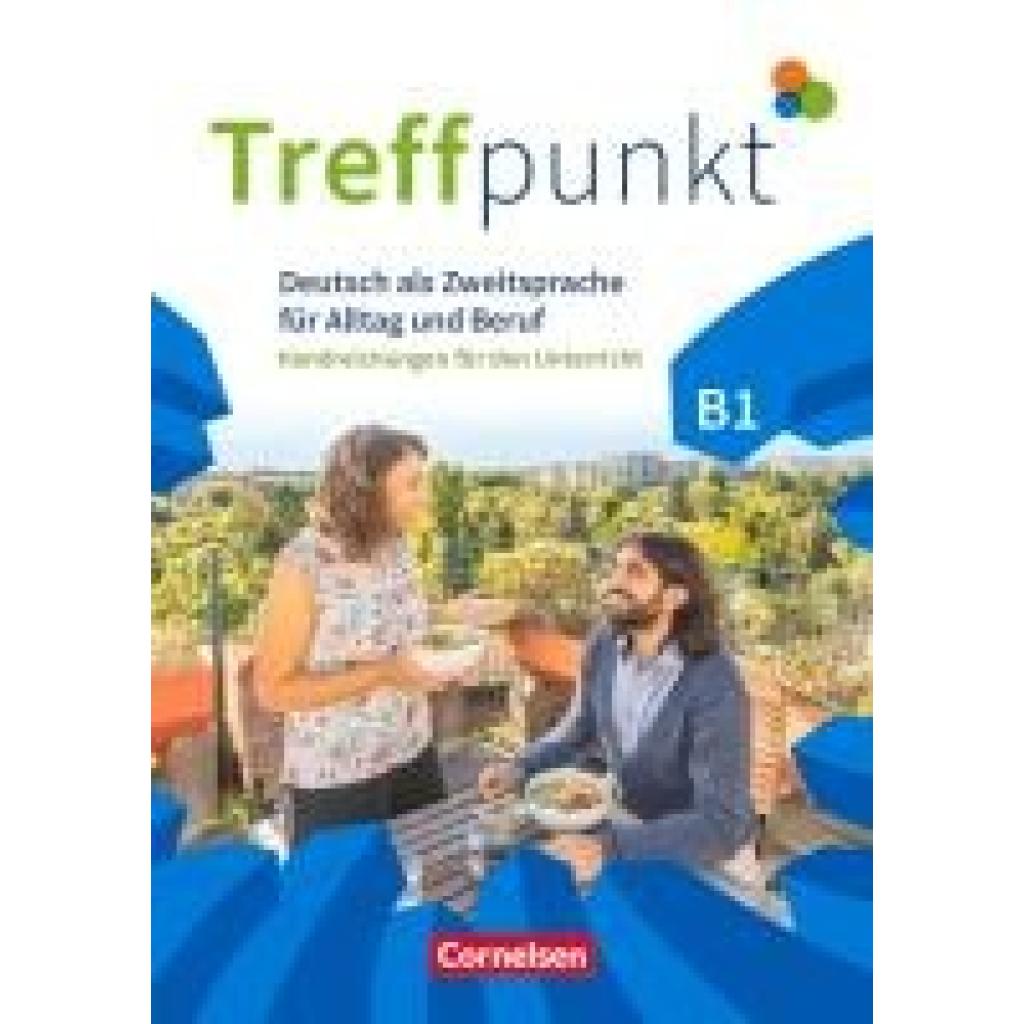 9783061228101 - Dusemund-Brackhahn Carmen Treffpunkt - Deutsch für die Integration B1 Gesamtband - Allgemeine Ausgabe - Handreichungen für den Unterricht