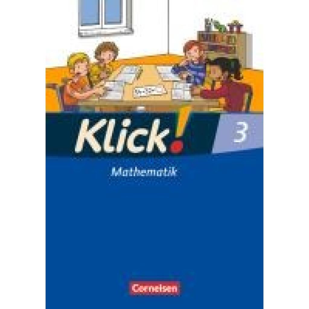 Weisse, Silvia: Klick! Mathematik 3. Schuljahr - Unterstufe, Förderschule - Schulbuch mit Kartonbeilage
