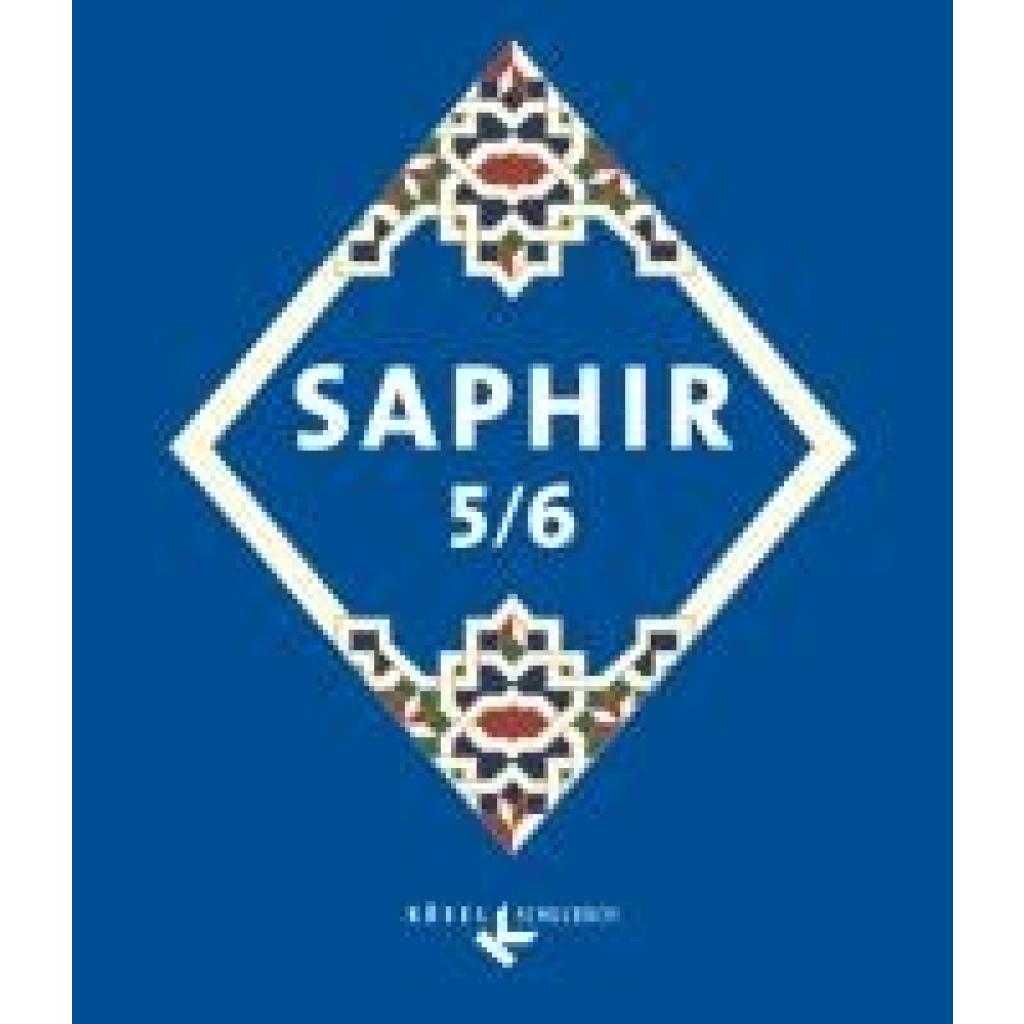 9783060654710 - Saphir - Religionsbuch für junge Musliminnen und Muslime - 5 6 Schuljahr - Miyesser Ildem Ute Jarallah Mirsad Niksic Kartoniert (TB)