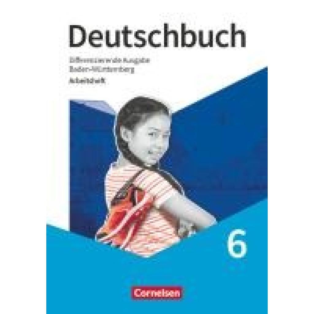 9783060610570 - Deutschbuch - Sprach- und Lesebuch - 6 Schuljahr Baden-Württemberg - Arbeitsheft mit Lösungen
