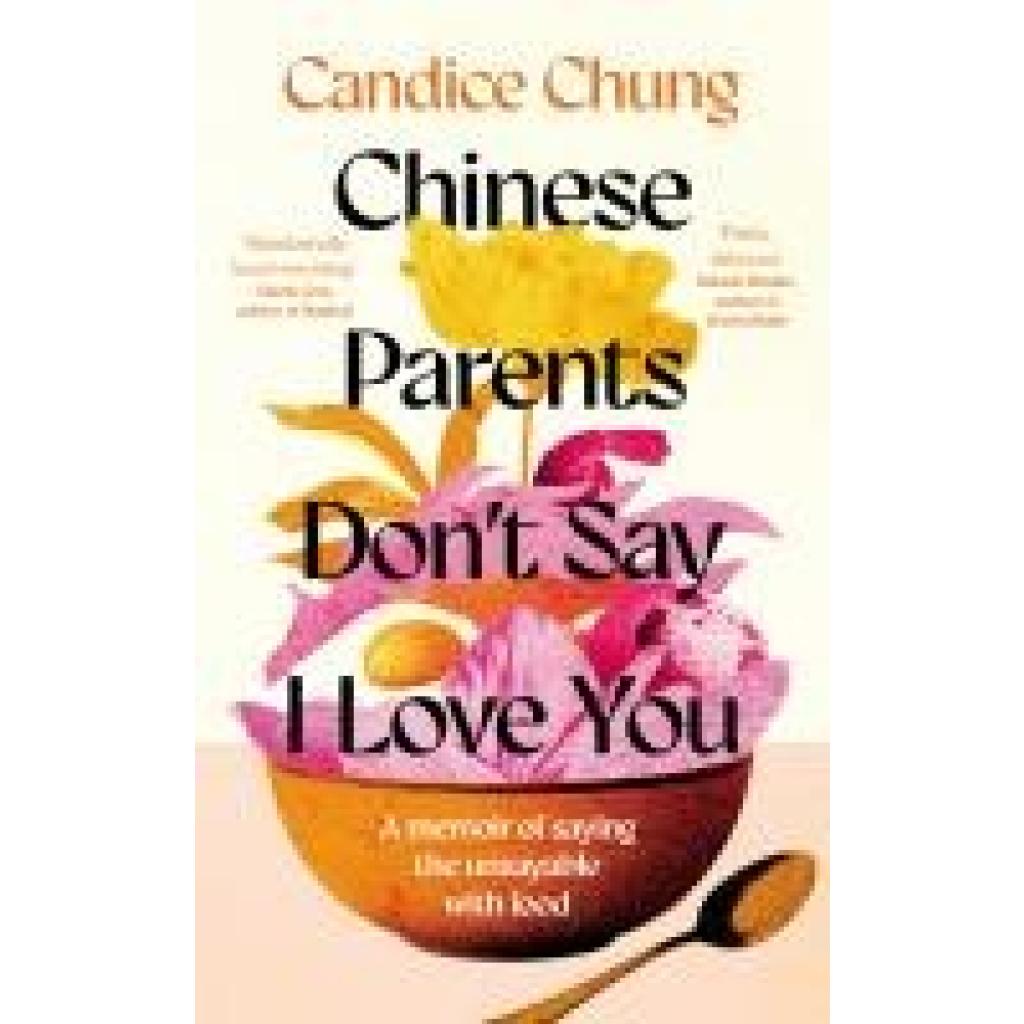 9781783968855 - Chung Candice Chinese Parents Don Say I Love You 9781783968855 - Chung Candice Chinese Parents Don Say I Love You