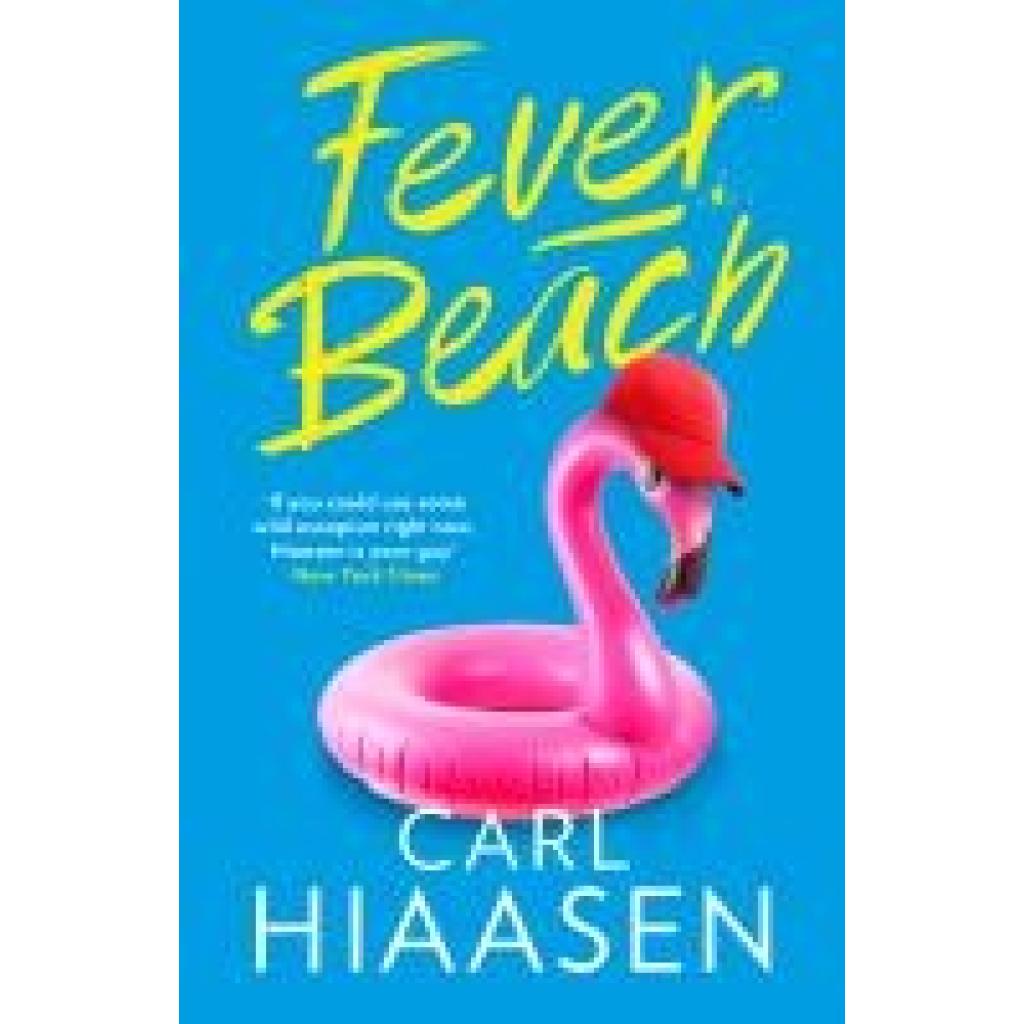 9781408724521 - Hiaasen Carl Fever Beach 9781408724521 - Hiaasen Carl Fever Beach