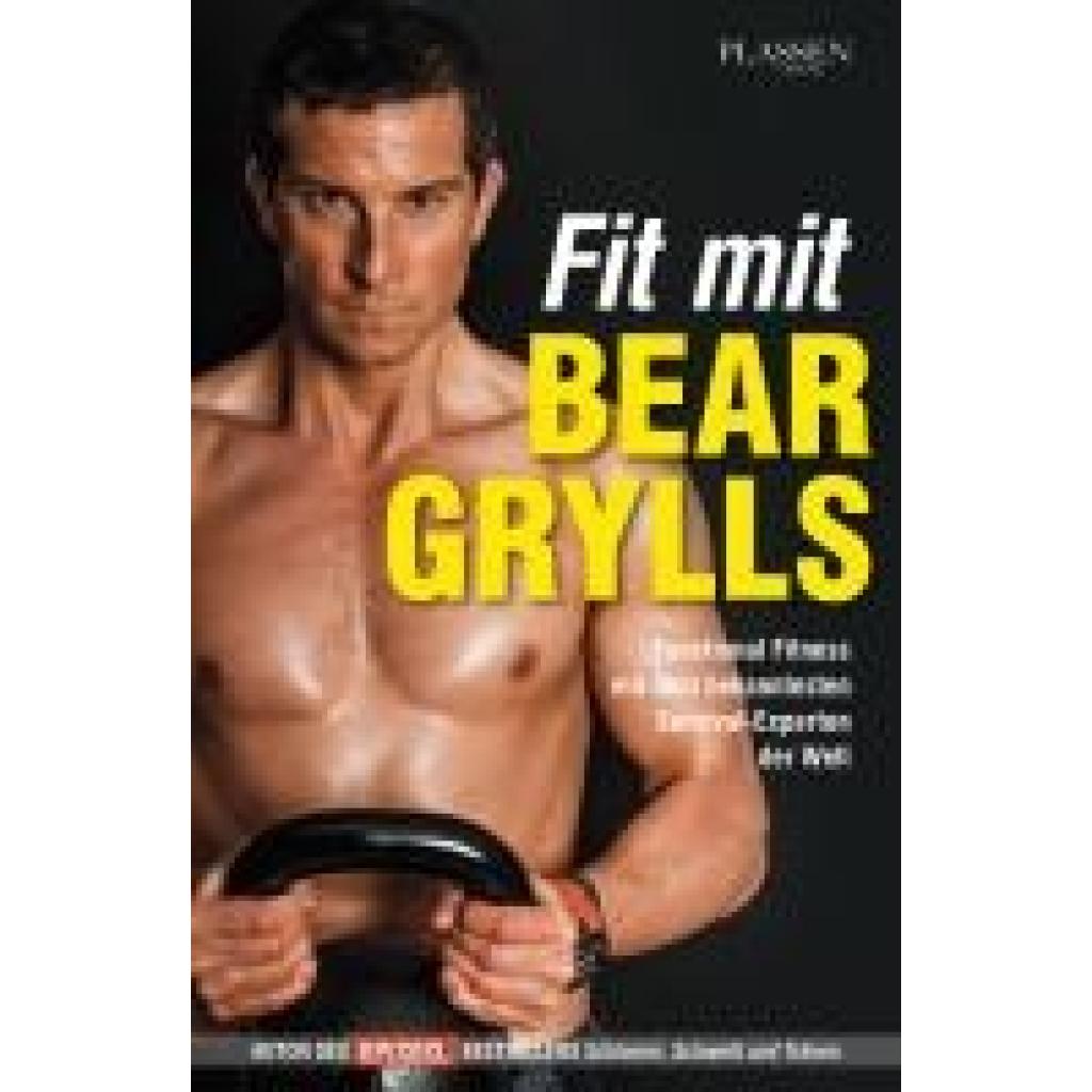 9783864702198 - Fit mit Bear Grylls - Bear Grylls Kartoniert (TB)