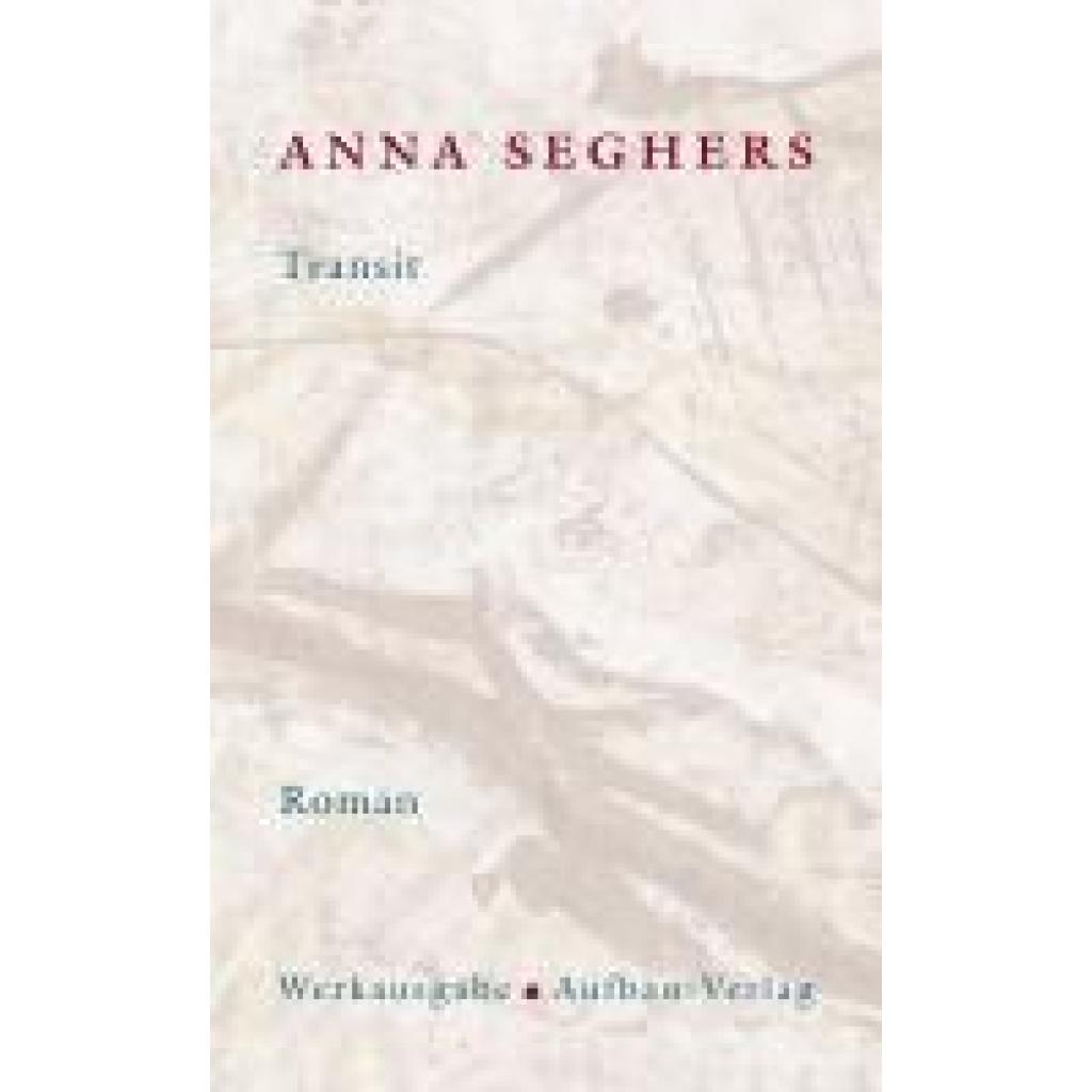 9783351034559 - Werkausgabe BdI 5 Transit - Anna Seghers Leinen