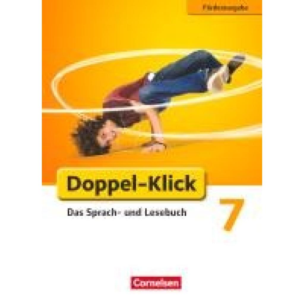 Angel, Margret: Doppel-Klick - Förderausgabe. Inklusion: für erhöhten Förderbedarf 7. Schuljahr. Schülerbuch