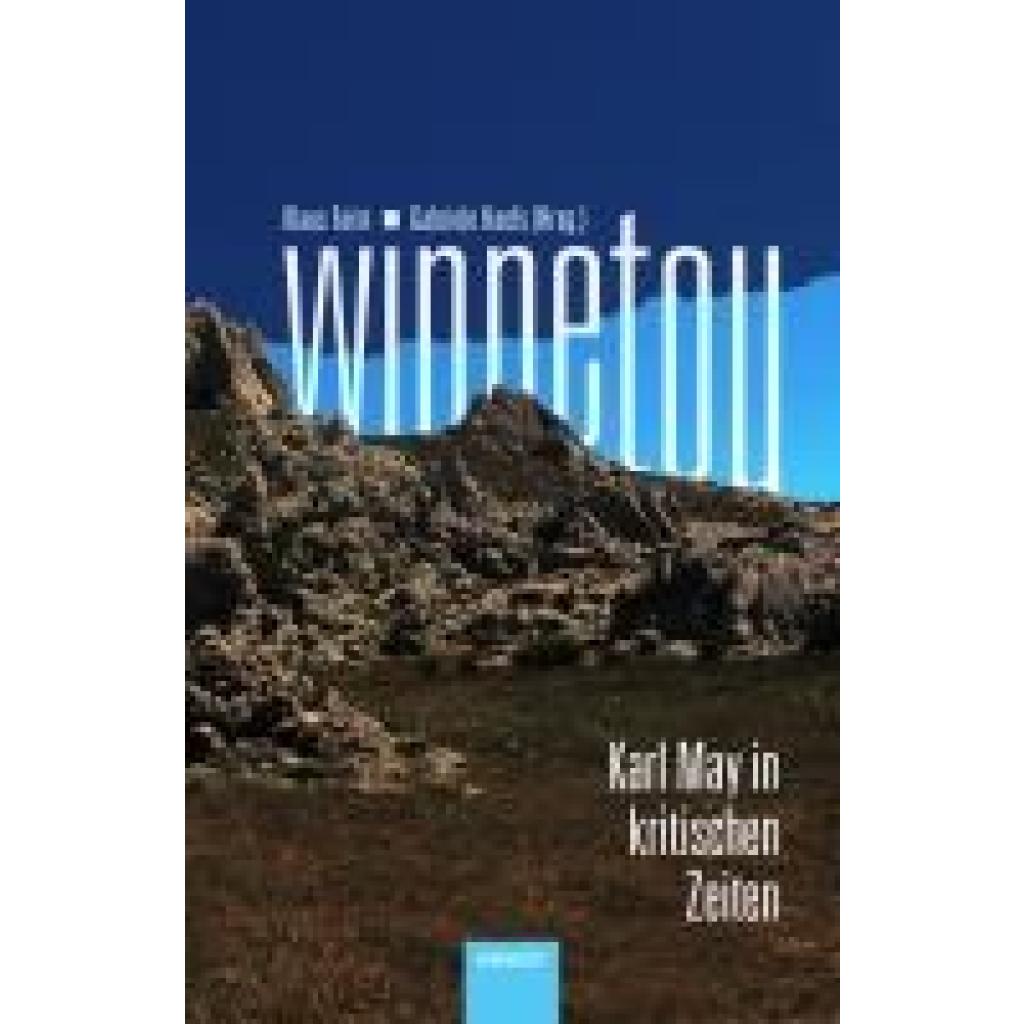 9783988570451 - Winnetou Karl May in kritischen Zeiten