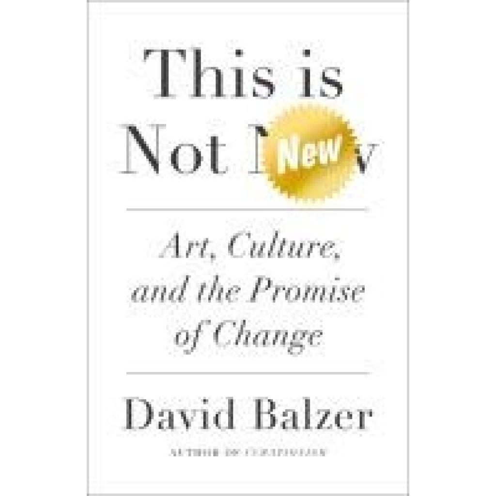 9780745342702 - Balzer David This is Not New