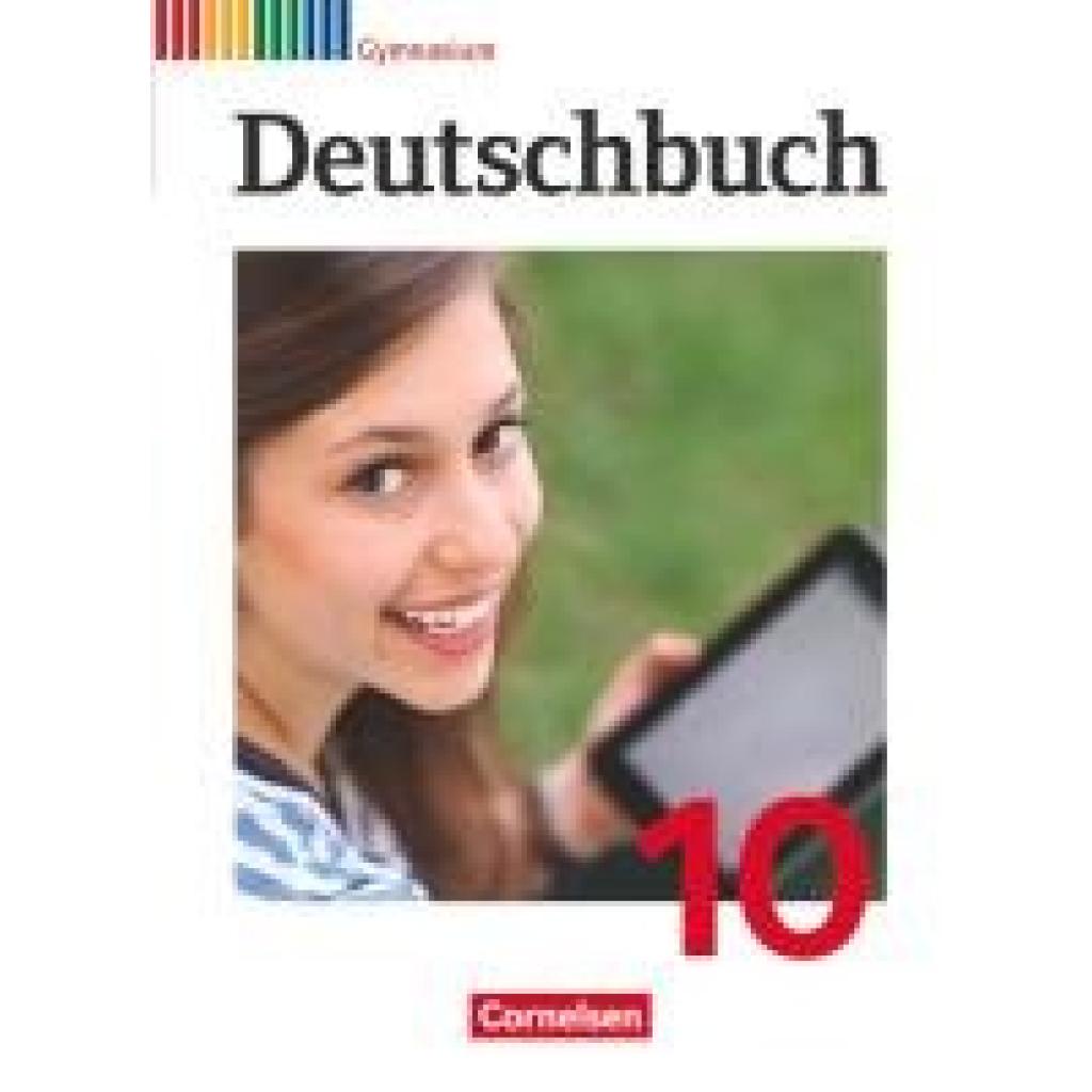 Tetling, Klaus: Deutschbuch Gymnasium 10. Schuljahr - Allgemeine Ausgabe - Schülerbuch