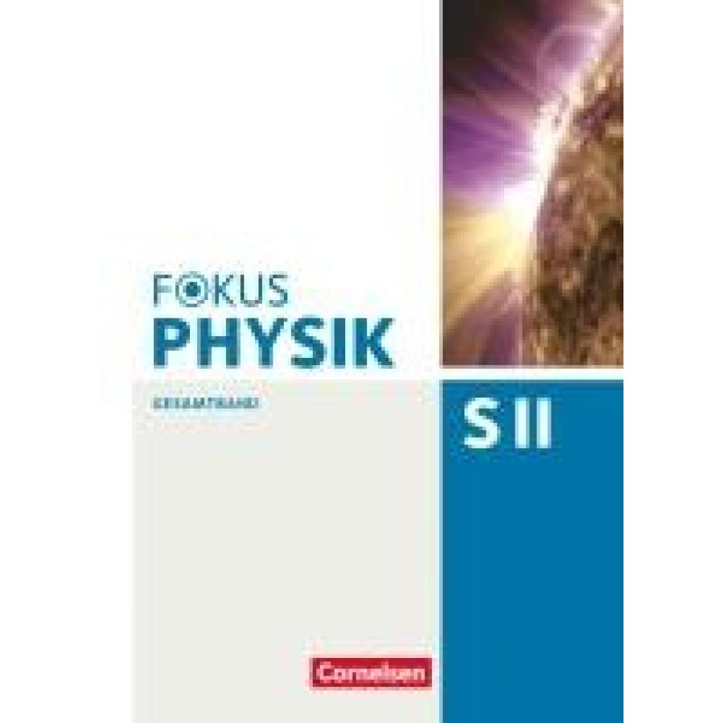 9783060155552 - Diehl Dr Bardo - GEBRAUCHT Fokus Physik Sekundarstufe II - Gesamtband Oberstufe - Schülerbuch - Preis vom 02062023 050629 h