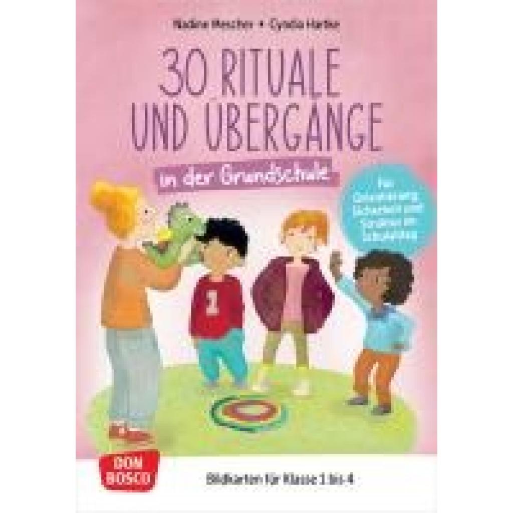 4260694923115 - Mescher Nadine 30 Rituale und Übergänge in der Grundschule Für Orientierung Sicherheit und Struktur im Schulalltag