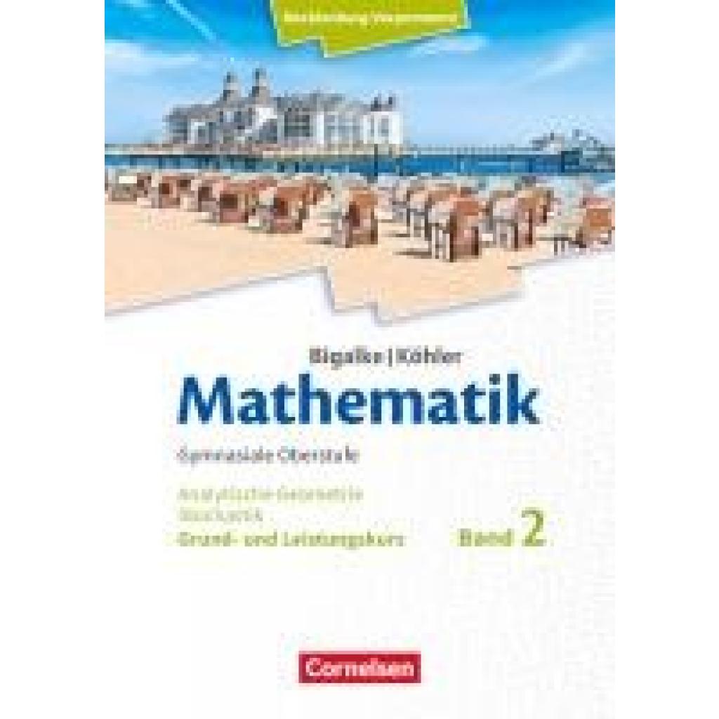 Ledworuski, Gabriele: Mathematik.Band 2. Analytische Geometrie und Stochastik. Grund- und Leistungskurs. Mecklenburg-Vorpommern