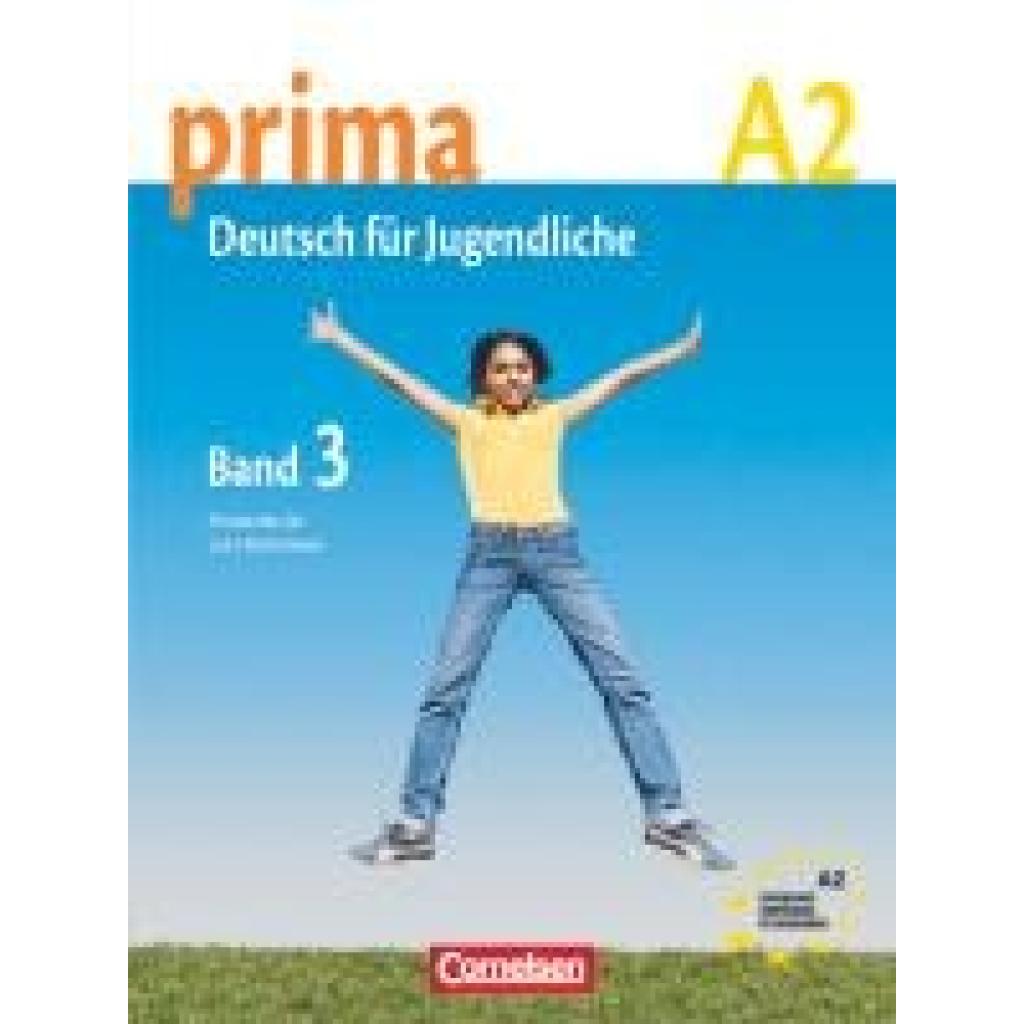 9783060200757 - Prima - Deutsch für Jugendliche junge Erwachsene Bd3 Prima - Deutsch für Jugendliche - Bisherige Ausgabe - A2 Band 3 - Magdalena Michalak Friederike Jin Lutz Rohrmann Kartoniert (TB)