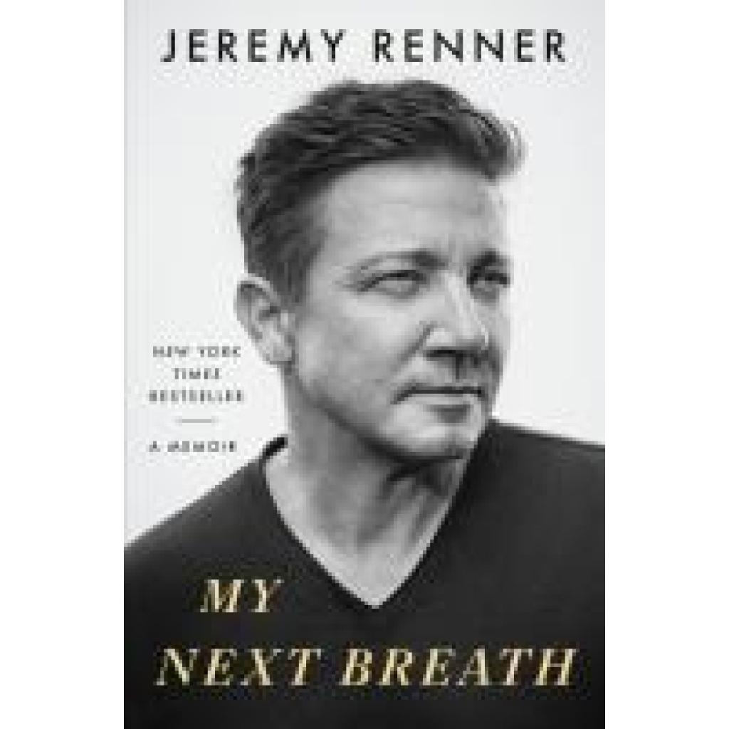 9781250383532 - Renner Jeremy My Next Breath