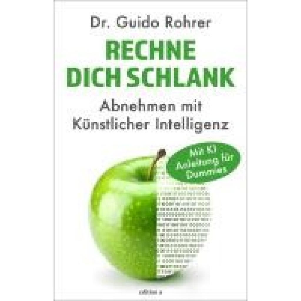 9783990018224 - Rohrer Guido Rechne dich schlank