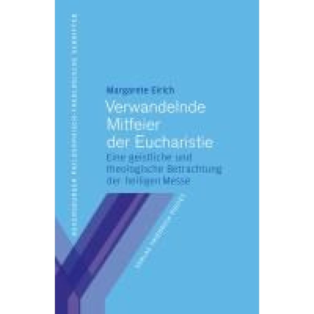 9783791735696 - Eirich Margarete Verwandelnde Mitfeier der Eucharistie