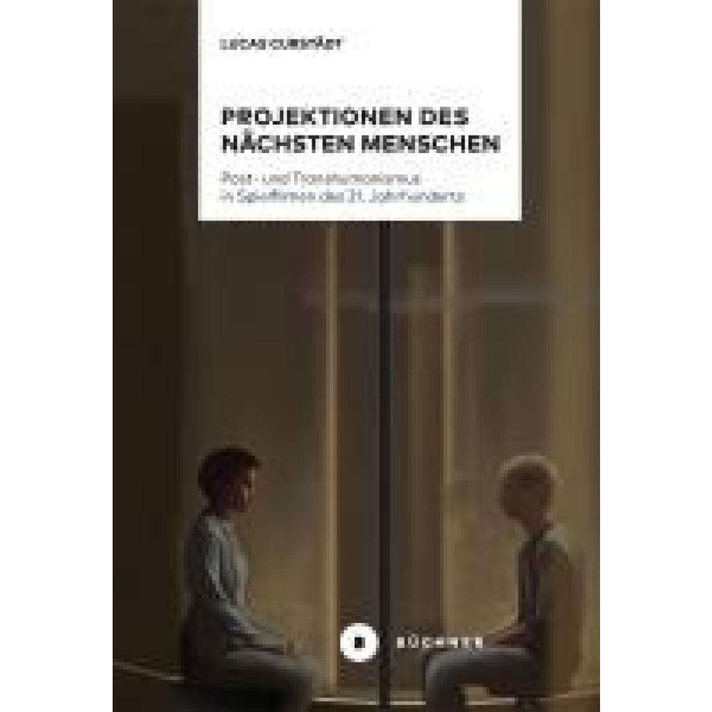 9783963174032 - Curstädt Lucas Projektionen des nächsten Menschen