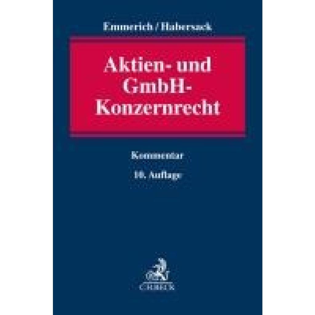 9783406786204 - Aktien- und GmbH-Konzernrecht - Volker Emmerich Mathias Habersack Leinen 9783406786204 - Aktien- und GmbH-Konzernrecht - Volker Emmerich Mathias Habersack Leinen