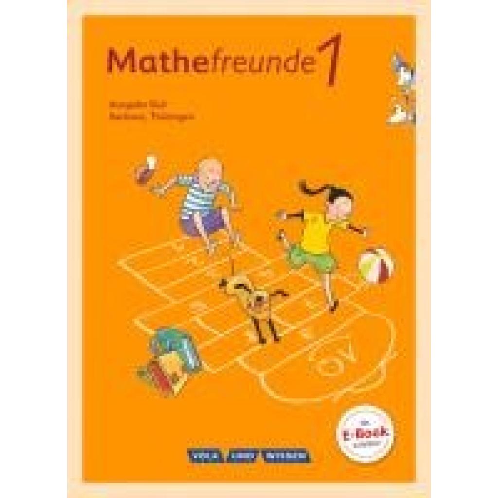 9783060837243 - Mathefreunde   Mathefreunde - Ausgabe Süd 2015 - 1 Schuljahr - Birgit Schlabitz Isabel Miedtke Kathrin Fiedler Jana Elsner Nancy Kunkis Yvonne Krieseleit Edmund Wallis Kartoniert (TB)